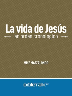 cover image of La vida de Jesús en orden cronologico